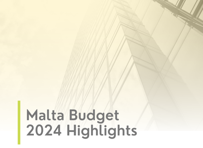 Malta Budget Highlights 2024