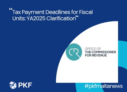 Tax Payment Deadlines for Fiscal Units: YA2025 Clarification