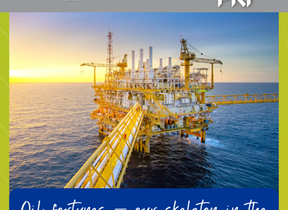 Oil fortunes – our skeleton in the cupboard